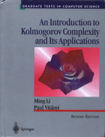 An_Introduction_to_Kolmogorov_Complexity_and_Its_Applications_2e.pdf